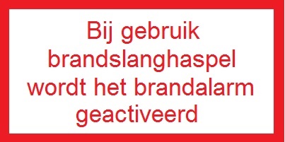 11500003015 Bord "Bij gebruik brandslangh. wordt brandalarm geactiveerd"