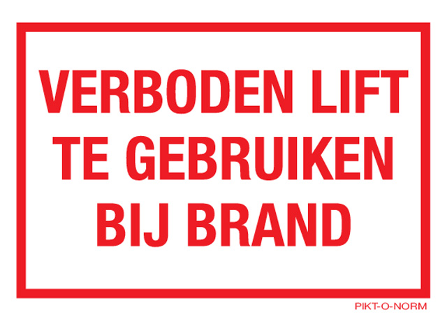 11500173157 Sticker "Verboden lift gebr. bij brand" 100x70mm